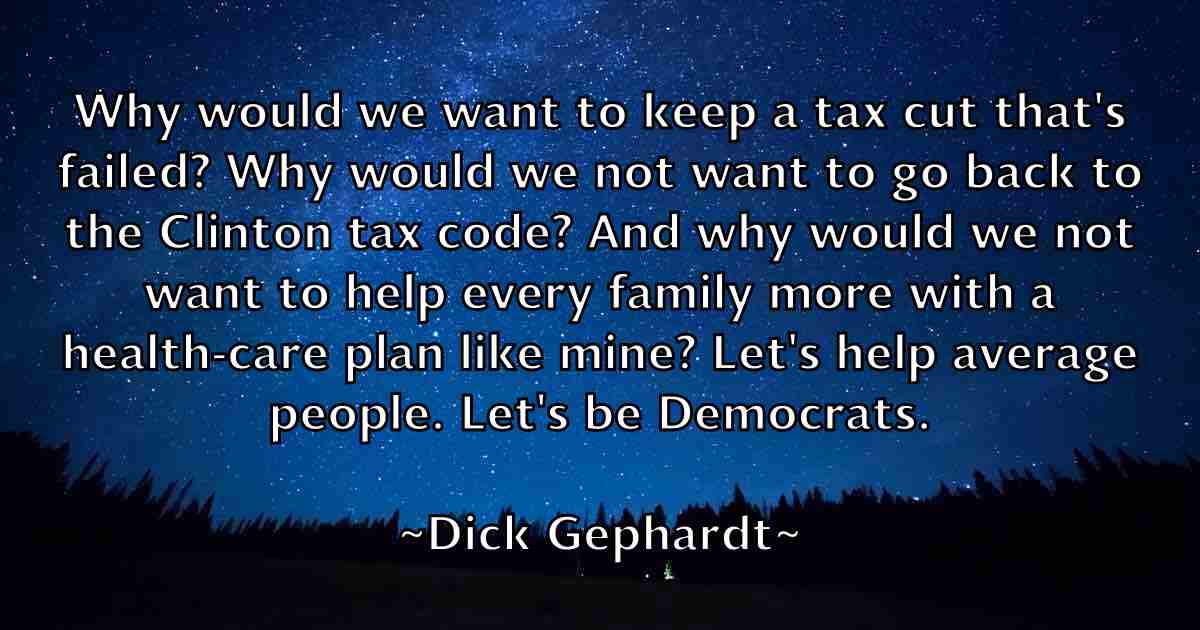 /images/quoteimage/dick-gephardt-fb-209520.jpg