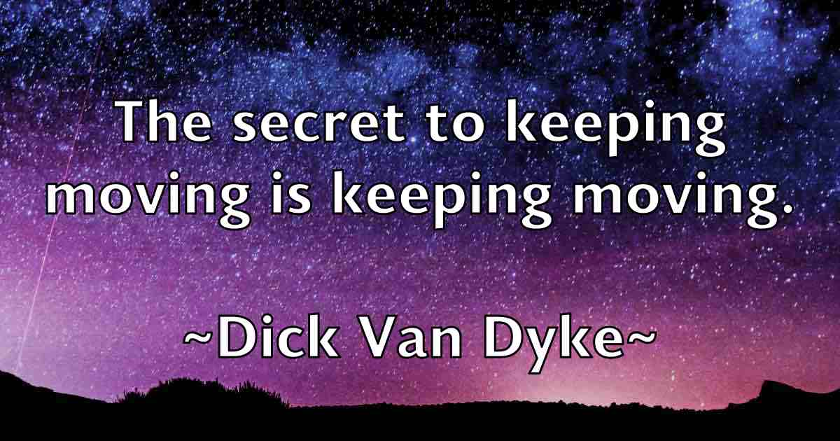 /images/quoteimage/dick-van-dyke-fb-209728.jpg