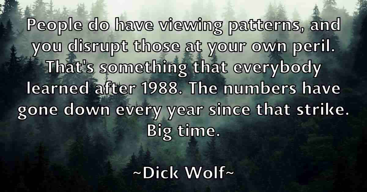 /images/quoteimage/dick-wolf-fb-209936.jpg