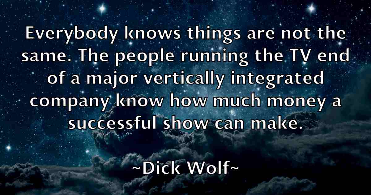 /images/quoteimage/dick-wolf-fb-209961.jpg