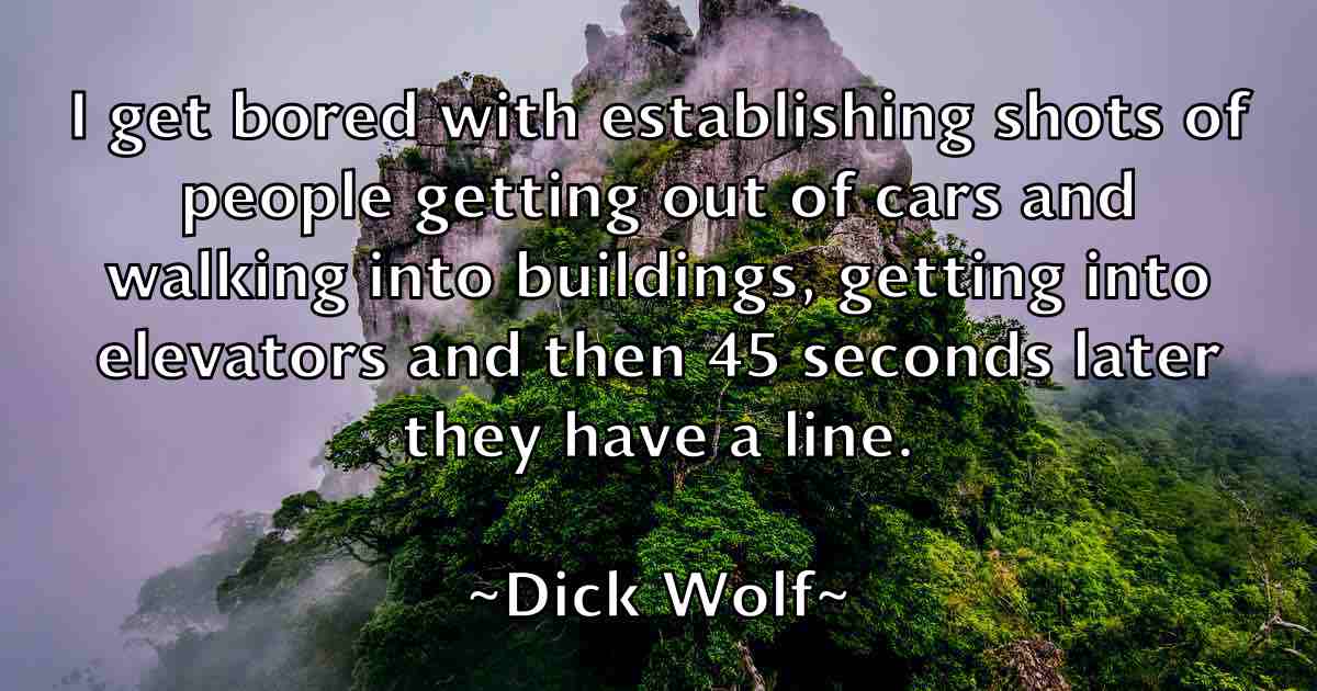 /images/quoteimage/dick-wolf-fb-209964.jpg