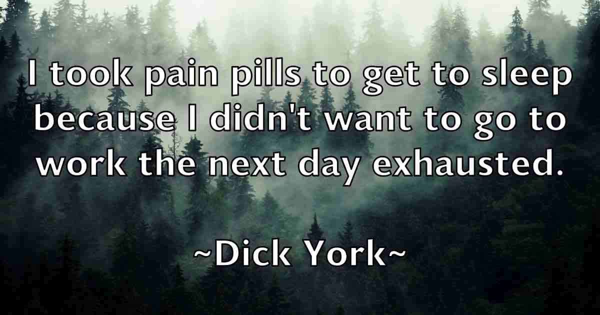 /images/quoteimage/dick-york-fb-209983.jpg