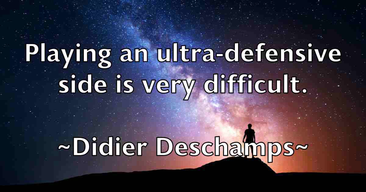 /images/quoteimage/didier-deschamps-fb-210090.jpg