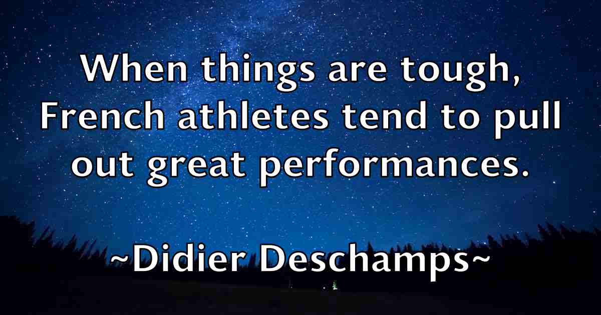 /images/quoteimage/didier-deschamps-fb-210094.jpg