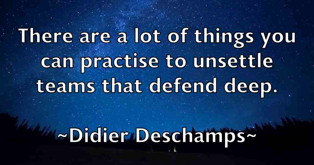 /images/quoteimage/didier-deschamps-fb-210134.jpg