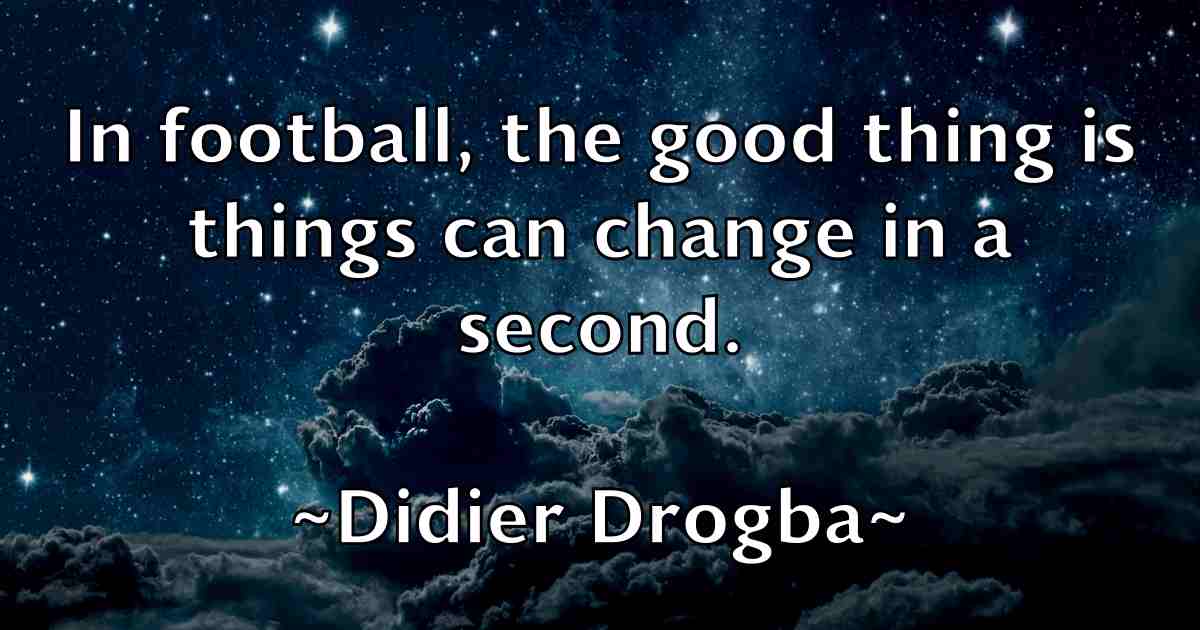 /images/quoteimage/didier-drogba-fb-210156.jpg