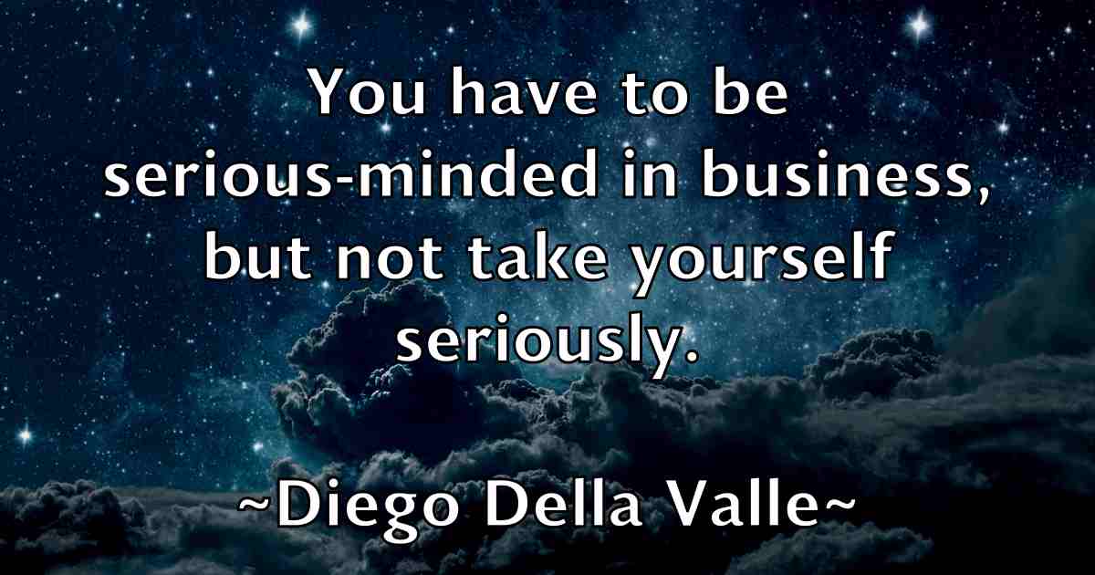 /images/quoteimage/diego-della-valle-fb-210370.jpg