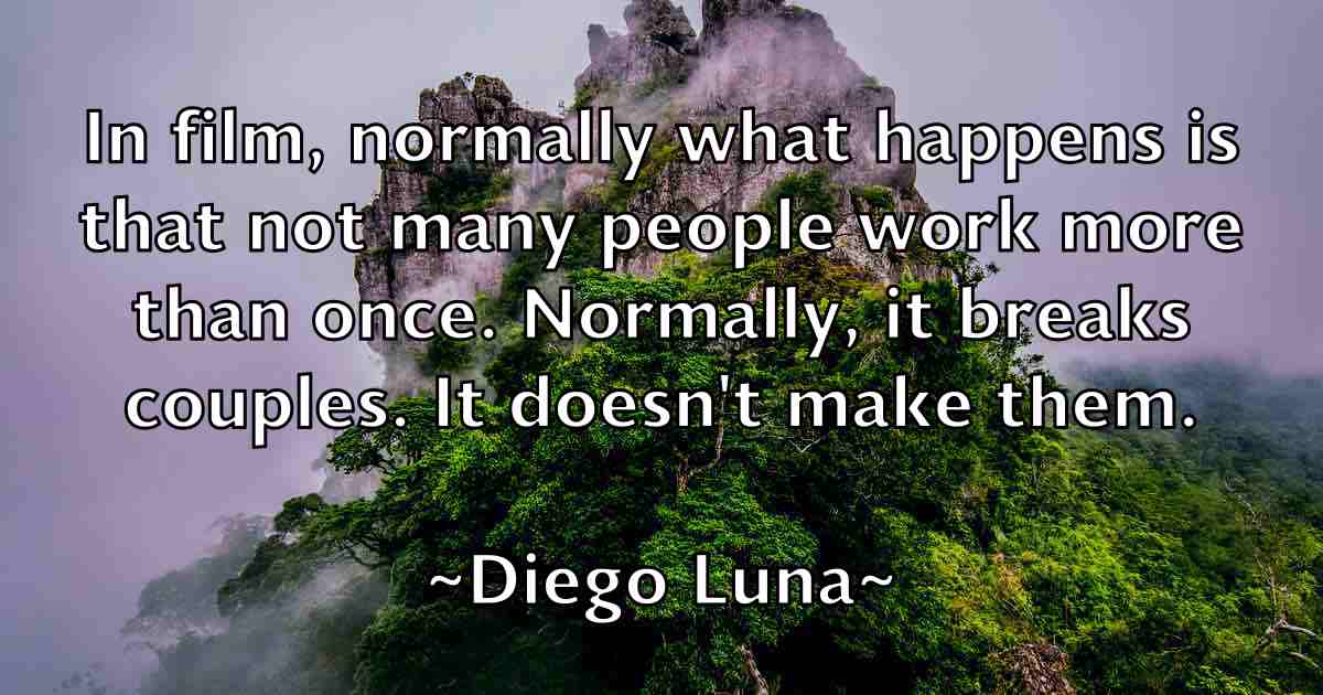 /images/quoteimage/diego-luna-fb-210551.jpg