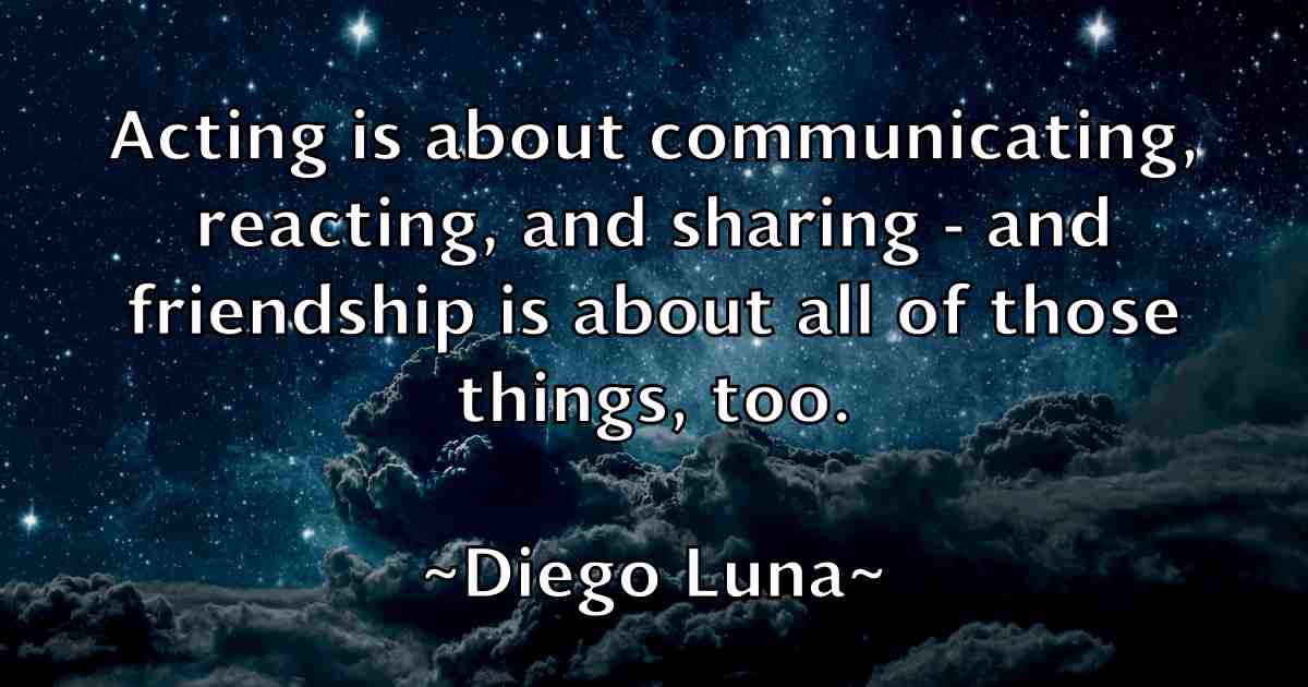 /images/quoteimage/diego-luna-fb-210554.jpg