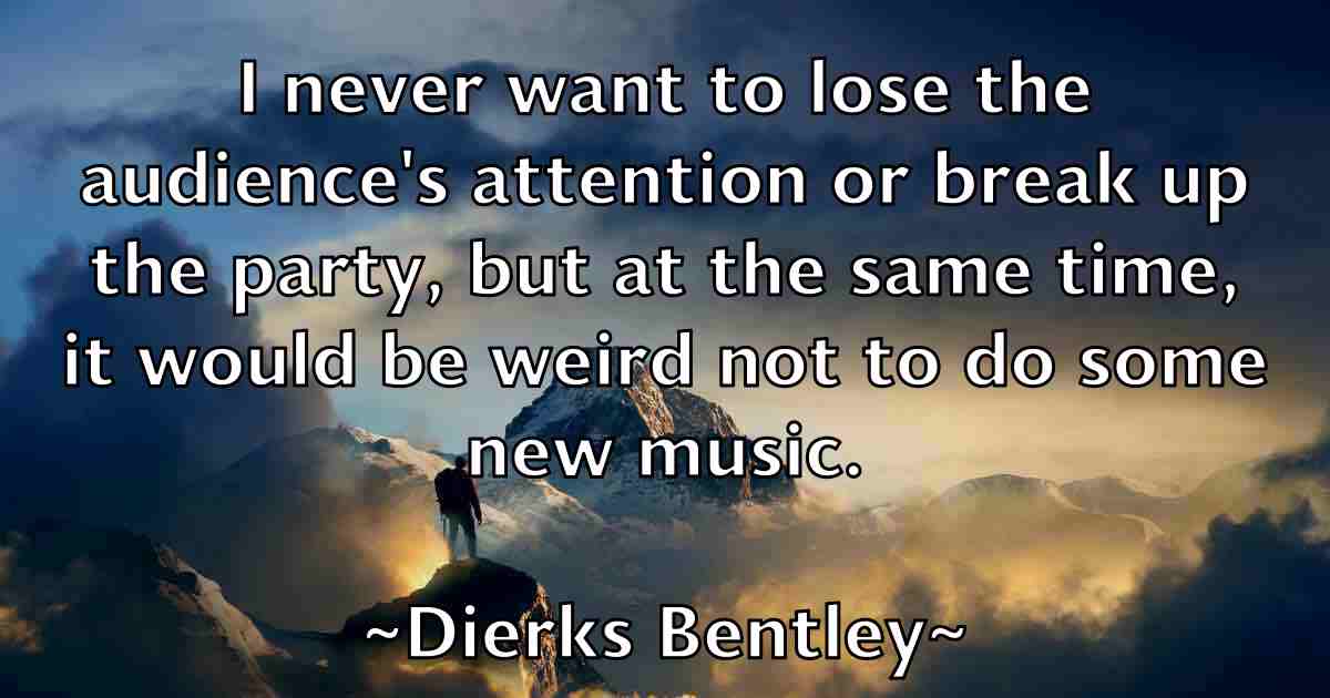 /images/quoteimage/dierks-bentley-fb-210793.jpg