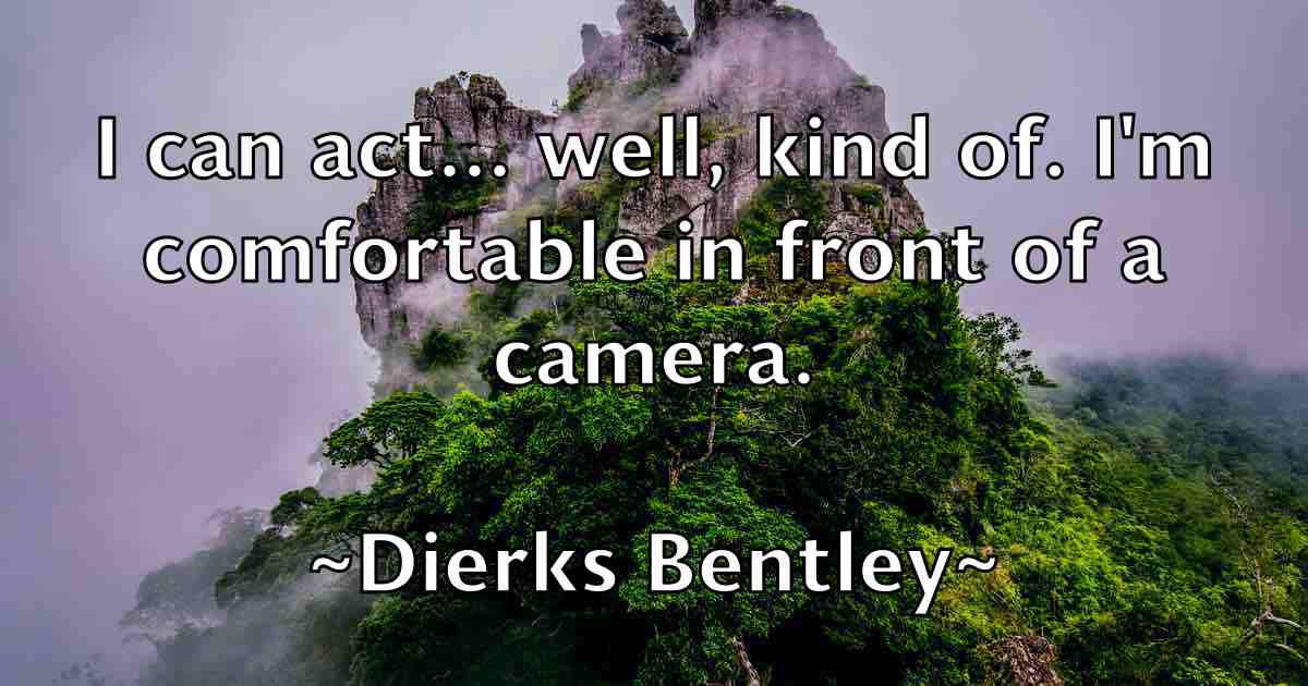 /images/quoteimage/dierks-bentley-fb-210809.jpg