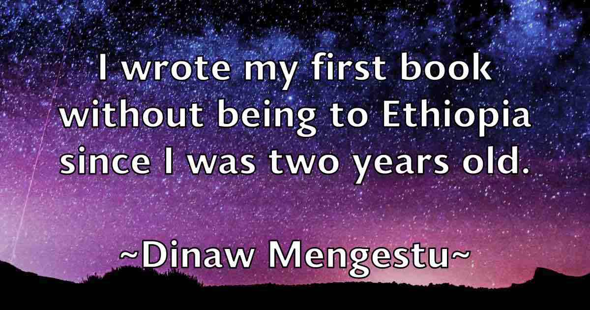 /images/quoteimage/dinaw-mengestu-fb-211762.jpg