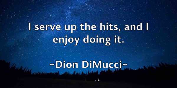 /images/quoteimage/dion-dimucci-212056.jpg