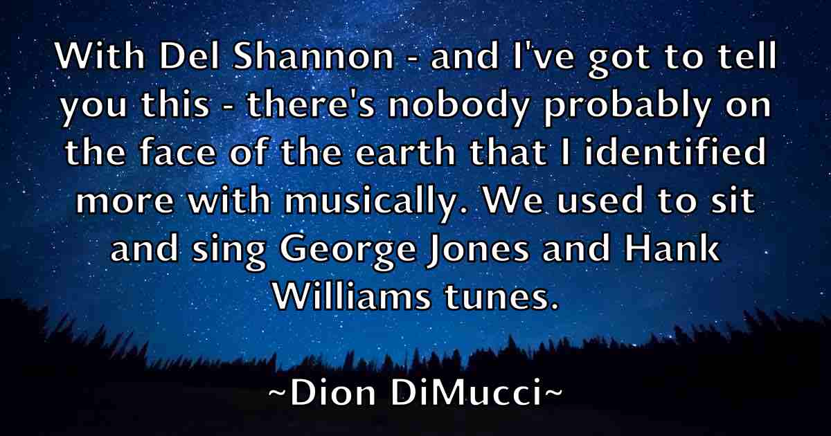 /images/quoteimage/dion-dimucci-fb-212043.jpg
