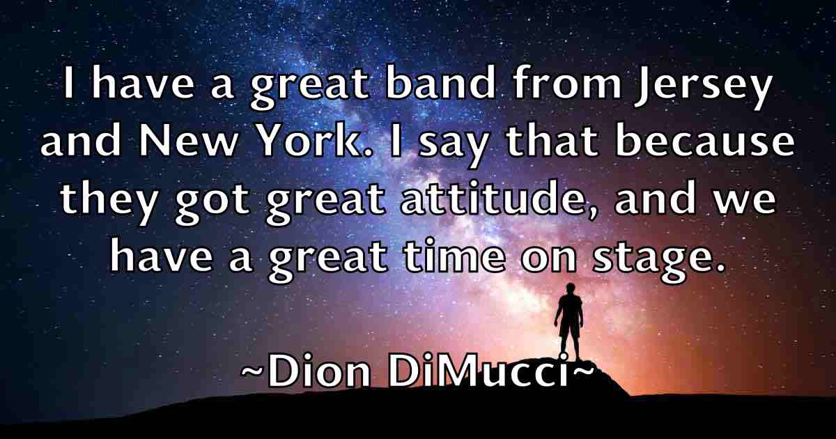 /images/quoteimage/dion-dimucci-fb-212086.jpg