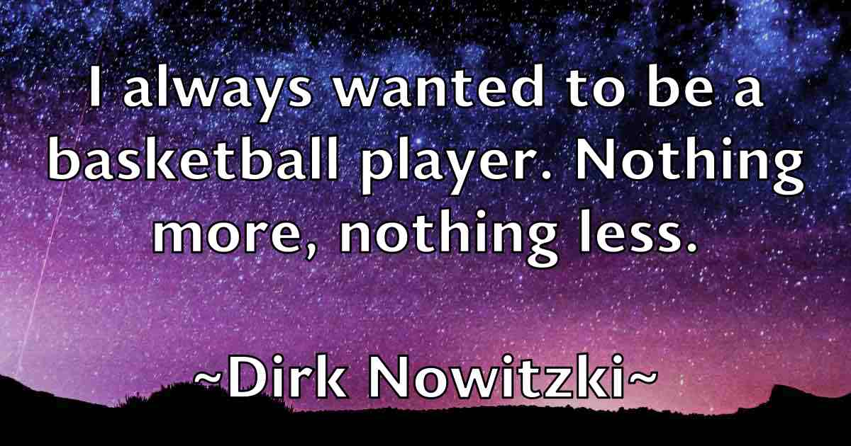 /images/quoteimage/dirk-nowitzki-fb-212343.jpg