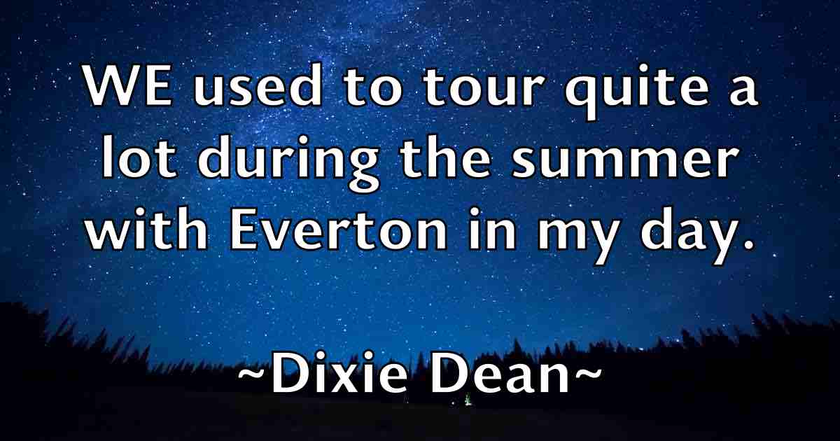 /images/quoteimage/dixie-dean-fb-212652.jpg