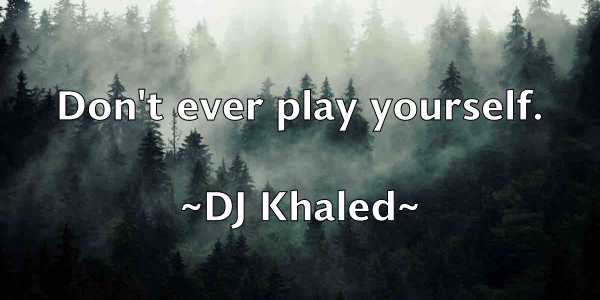 /images/quoteimage/dj-khaled-212806.jpg