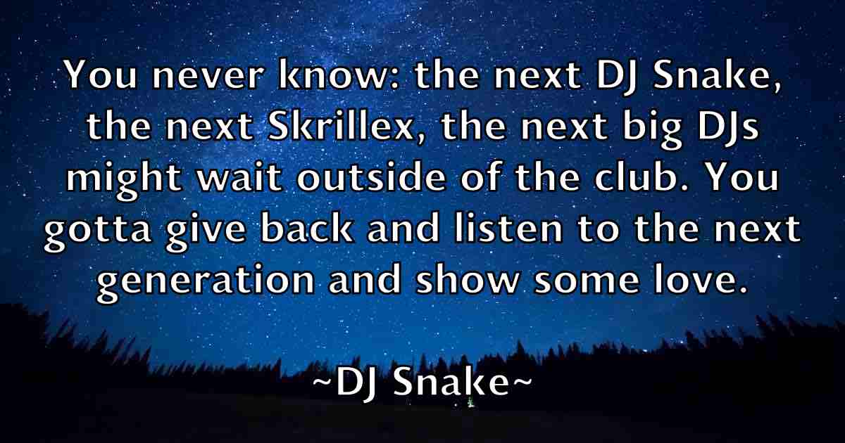 /images/quoteimage/dj-snake-fb-213010.jpg