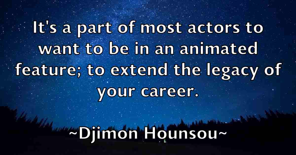 /images/quoteimage/djimon-hounsou-fb-213050.jpg