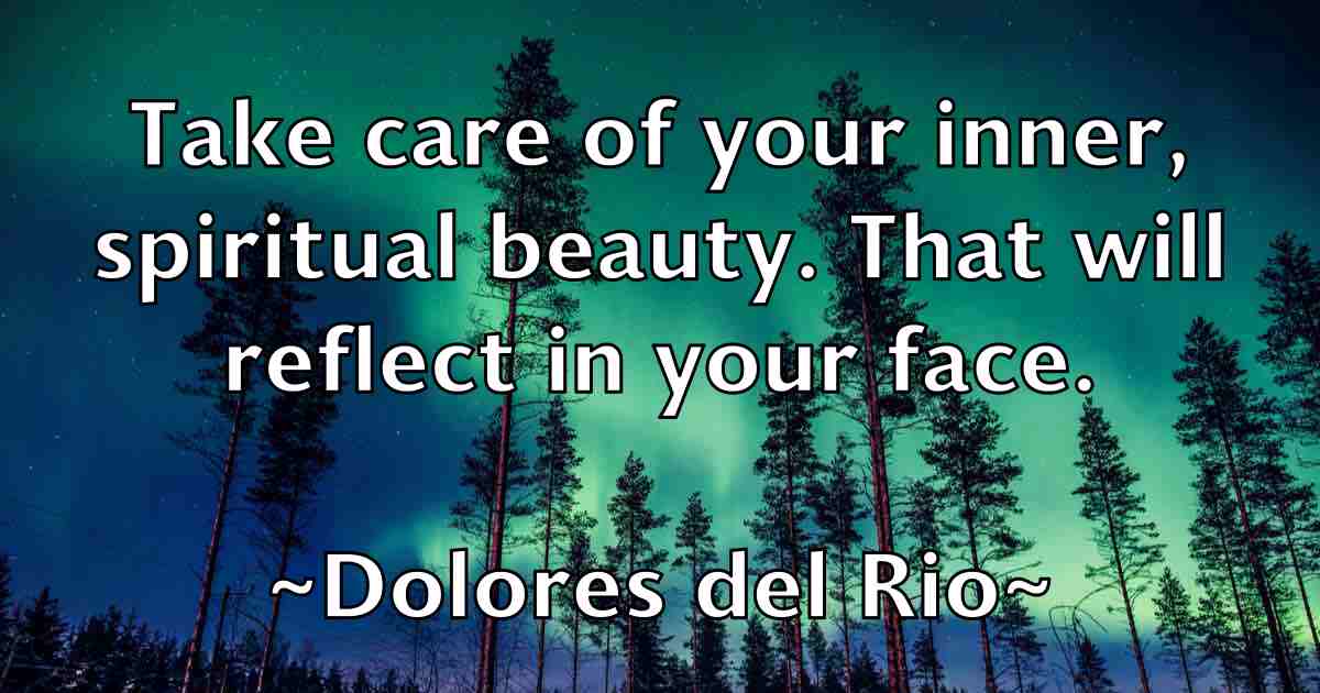 /images/quoteimage/dolores-del-rio-fb-213648.jpg