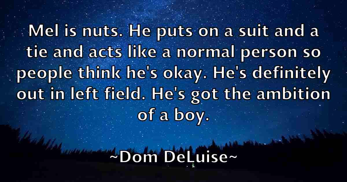 /images/quoteimage/dom-deluise-fb-213902.jpg
