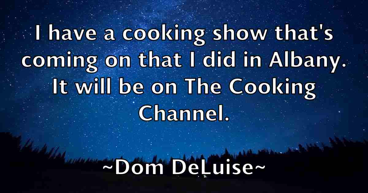 /images/quoteimage/dom-deluise-fb-213903.jpg
