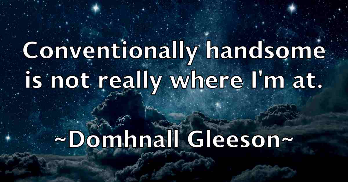 /images/quoteimage/domhnall-gleeson-fb-213953.jpg