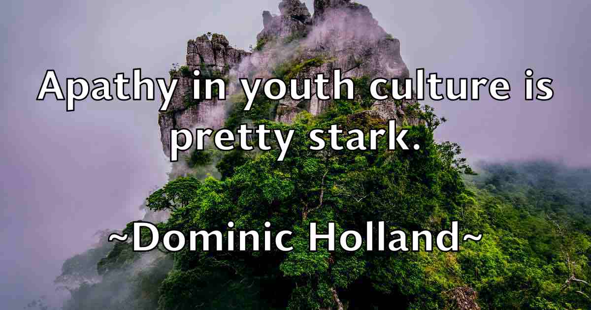 /images/quoteimage/dominic-holland-fb-214307.jpg