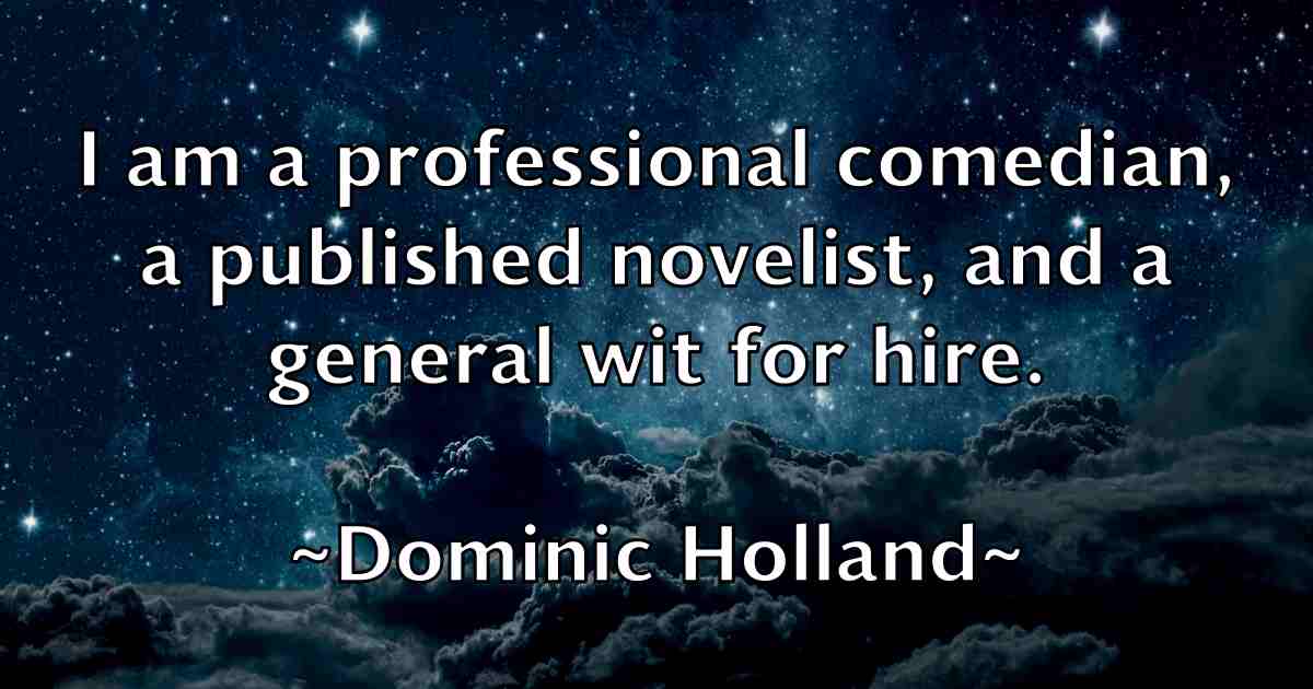 /images/quoteimage/dominic-holland-fb-214313.jpg
