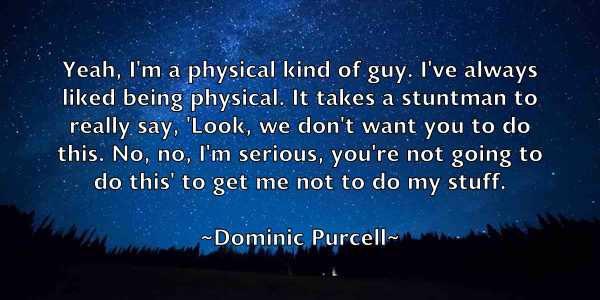 /images/quoteimage/dominic-purcell-214400.jpg