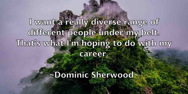 /images/quoteimage/dominic-sherwood-214454.jpg