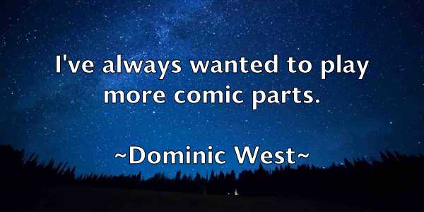 /images/quoteimage/dominic-west-214505.jpg