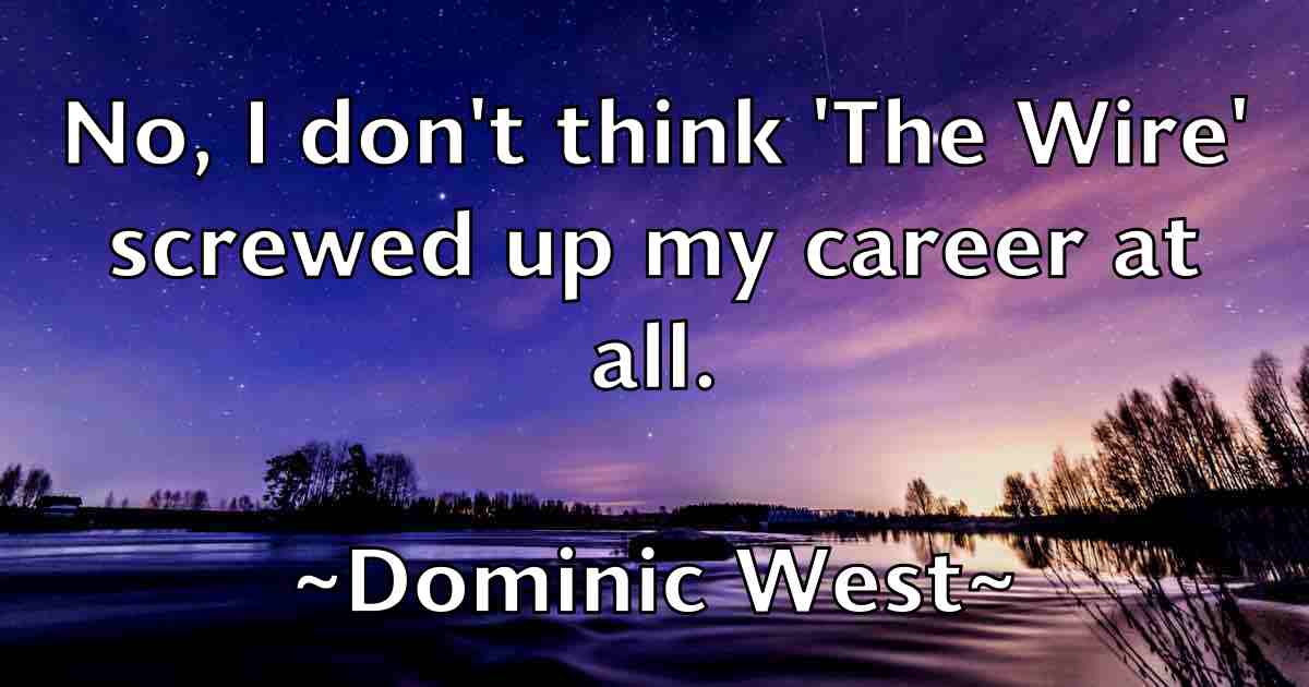 /images/quoteimage/dominic-west-fb-214498.jpg