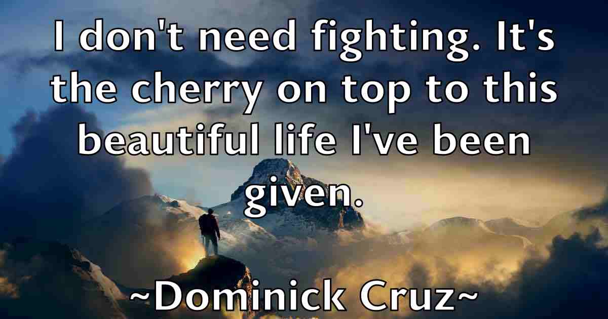 /images/quoteimage/dominick-cruz-fb-214511.jpg