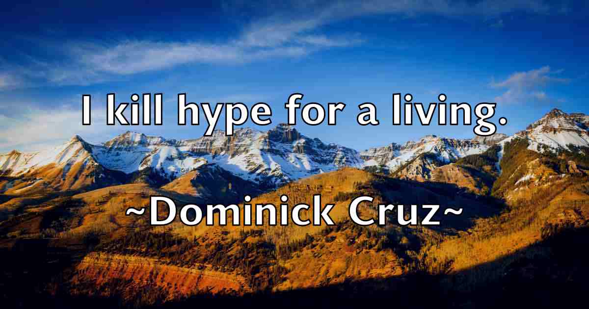 /images/quoteimage/dominick-cruz-fb-214525.jpg
