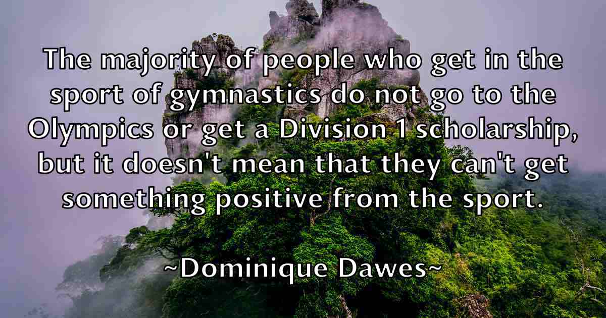 /images/quoteimage/dominique-dawes-fb-214679.jpg