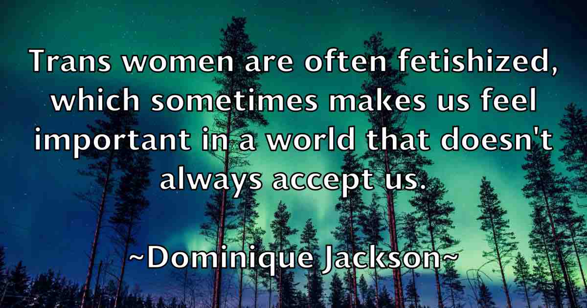/images/quoteimage/dominique-jackson-fb-214714.jpg