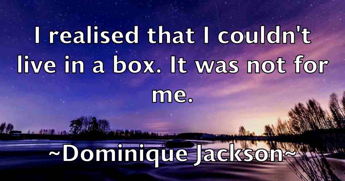 /images/quoteimage/dominique-jackson-fb-214726.jpg