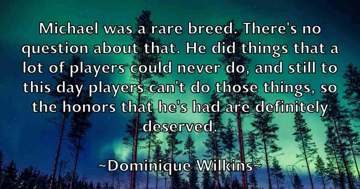 /images/quoteimage/dominique-wilkins-fb-214805.jpg