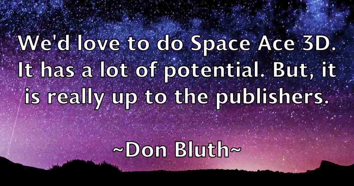 /images/quoteimage/don-bluth-fb-214914.jpg