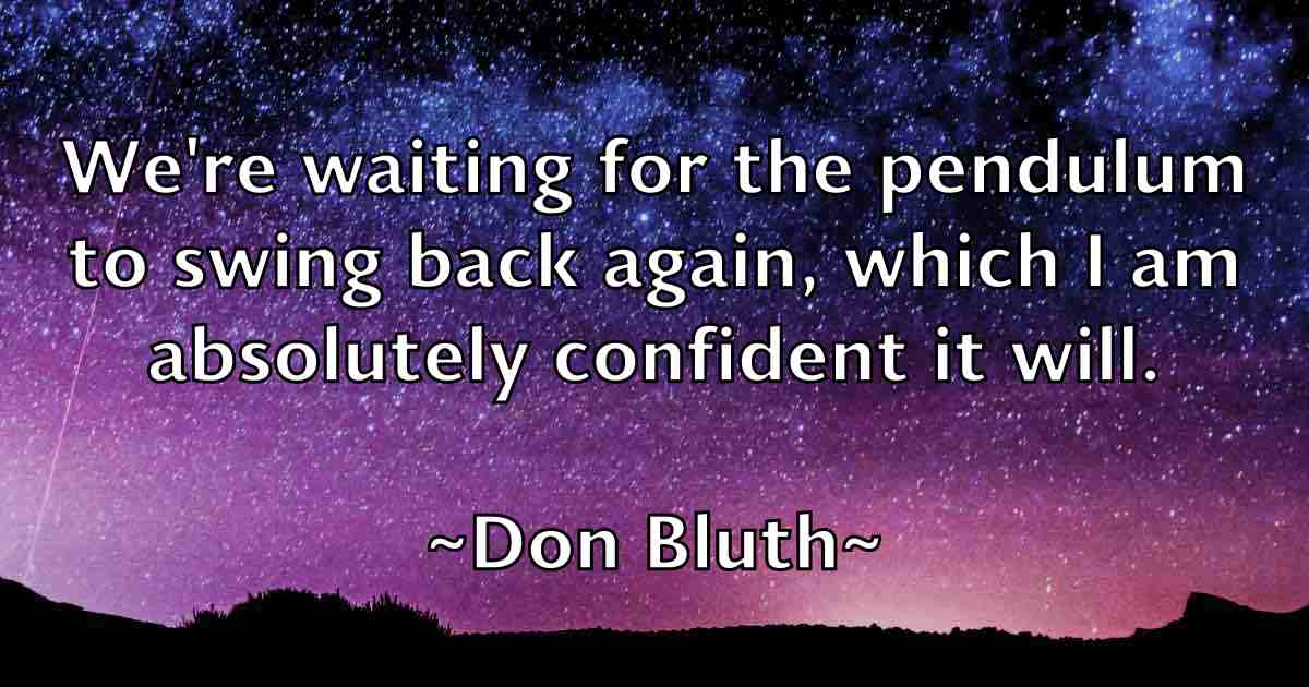 /images/quoteimage/don-bluth-fb-214927.jpg