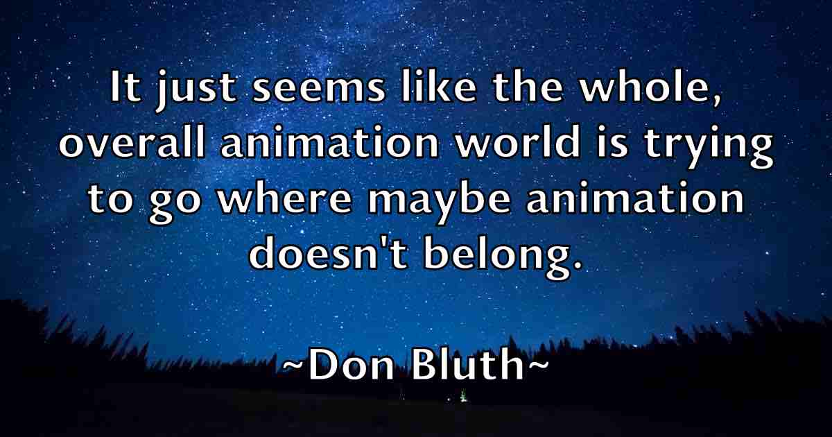 /images/quoteimage/don-bluth-fb-214940.jpg