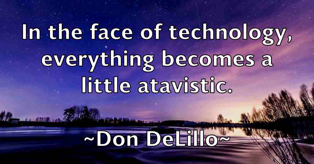 /images/quoteimage/don-delillo-fb-215013.jpg
