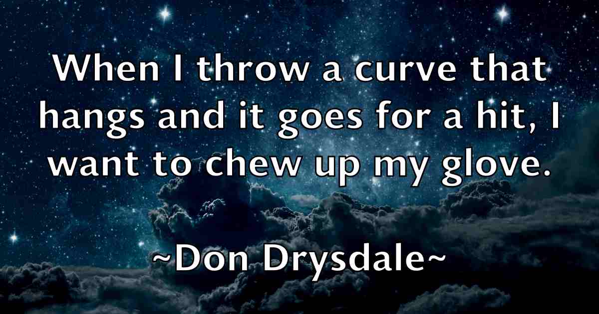 /images/quoteimage/don-drysdale-fb-215064.jpg