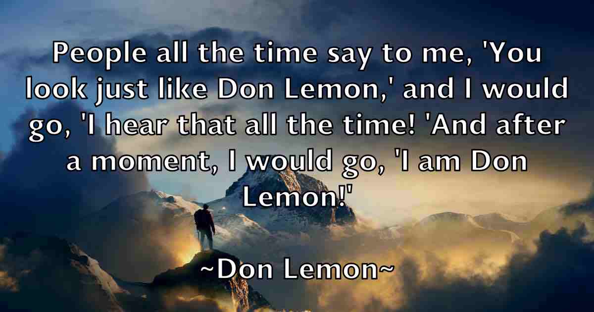 /images/quoteimage/don-lemon-fb-215330.jpg