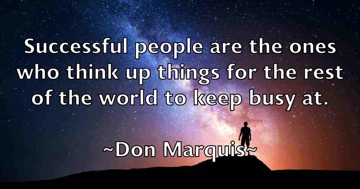 /images/quoteimage/don-marquis-fb-215363.jpg