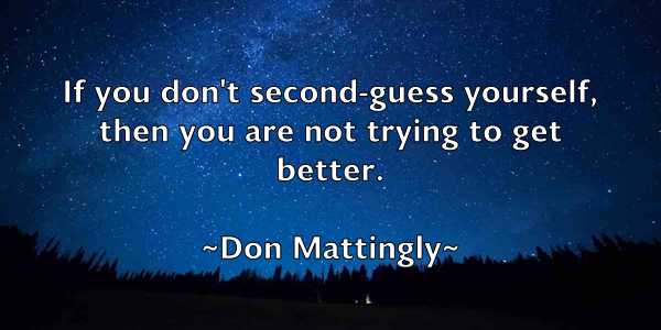/images/quoteimage/don-mattingly-215393.jpg