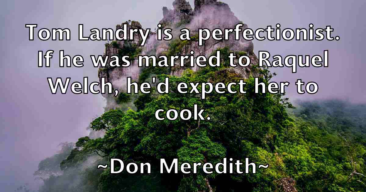 /images/quoteimage/don-meredith-fb-215471.jpg