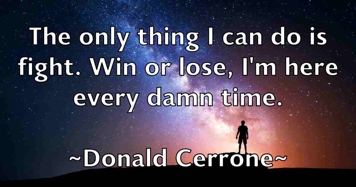 /images/quoteimage/donald-cerrone-fb-216035.jpg
